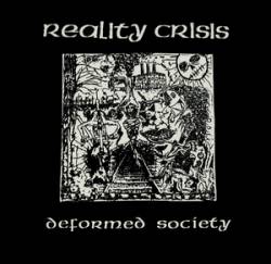 Reality Crisis : Deformed Society